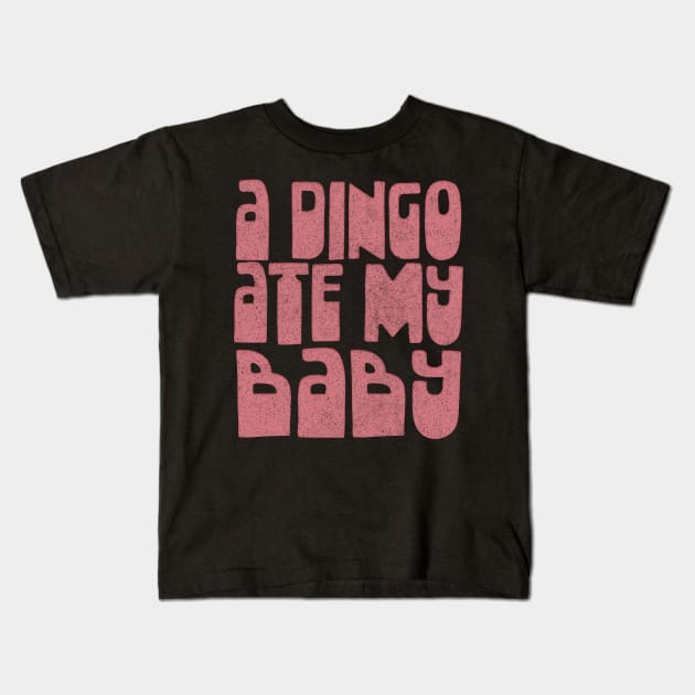 A Dingo Ate My Baby / 80s Popculture Kids T-Shirt by DankFutura